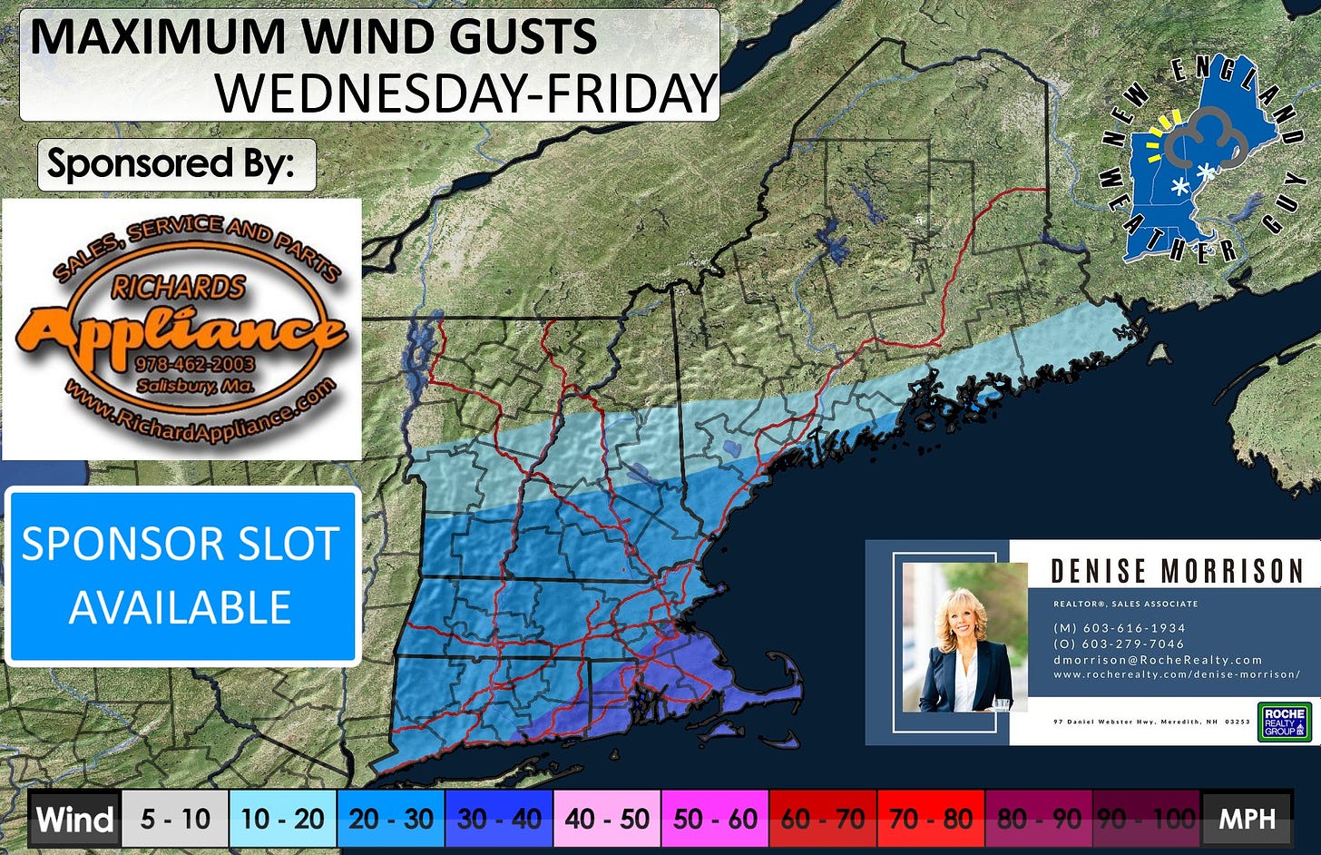 May be an image of 1 person, map and text that says 'MAXIMUM WIND GUSTS WEDNESDAY-FRIDAY FRIDAY Sponsored By: RICHARDS Appliance WAAA SPONSOR SLOT AVAILABLE Wind DENISE NISEMORRISON MORRISON REALTORE. IMI6D3-616-1934 SALES SALESASSOCIATE 101603-279-7046 dmorrisan@RocheRealty.com umormsangRochekealty.cor murrisun 5-10 10-20 20 10 20 30 Wabster 30 30-40 40 40-50 50 50-60 40 50 Maraaion, 02253 ROCHE ROP食 60-70 70 60- 70-80 70 80 80-90 MPH'