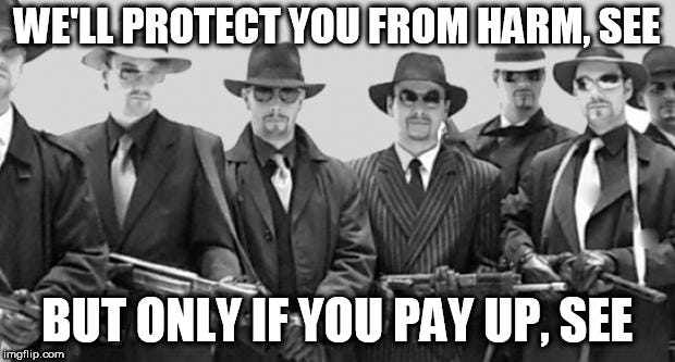 protection racket Memes & GIFs - Imgflip