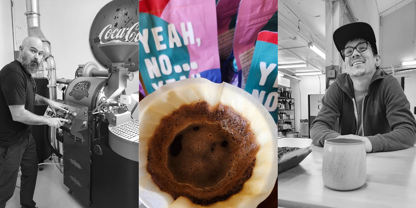 Left: A B/W photo of a bald white guy with a salt and pepper beard touches buttons on a coffee roasting machine while looking concerned he may get in trouble. Center: A close-up from above of coffee brewing in a white paper filter with bags of brightly colored in the background. Right: A b/w hero shot of a white guy in a hoodie with glasses and a camp-style cap. He is smiling, looking off into the distance, and sitting at a table in a warehouse.