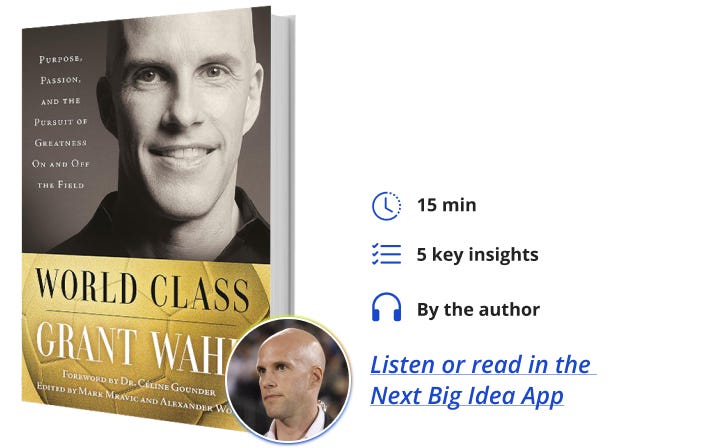 World Class Grant Wahl Next Big Idea Club