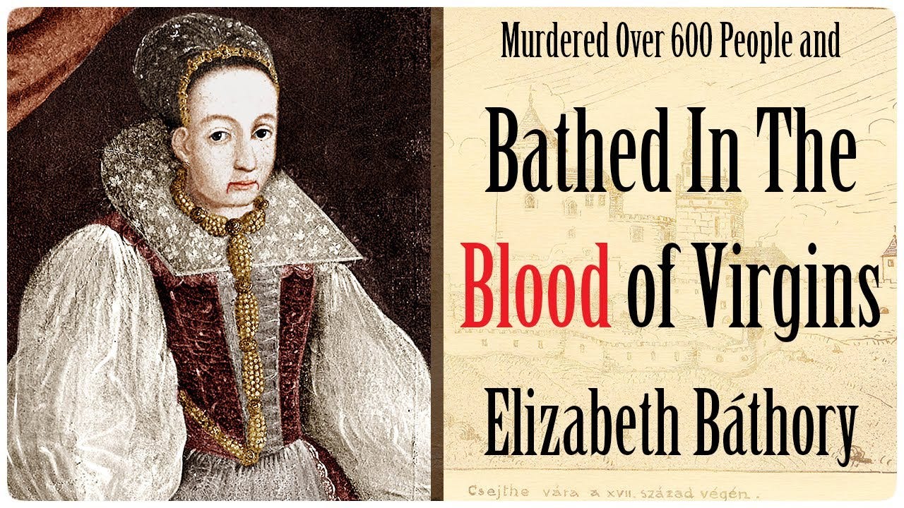 Elizabeth Bathory, the Countess Who Bathed in Blood....Allegedly | Well ...