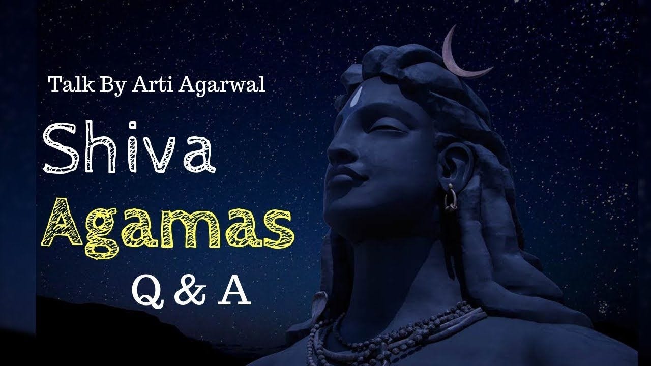Shiva Agamas | Q & A Session | Talk by Arti Agarwal | Who is Shiva & his Forms | Adiyogi