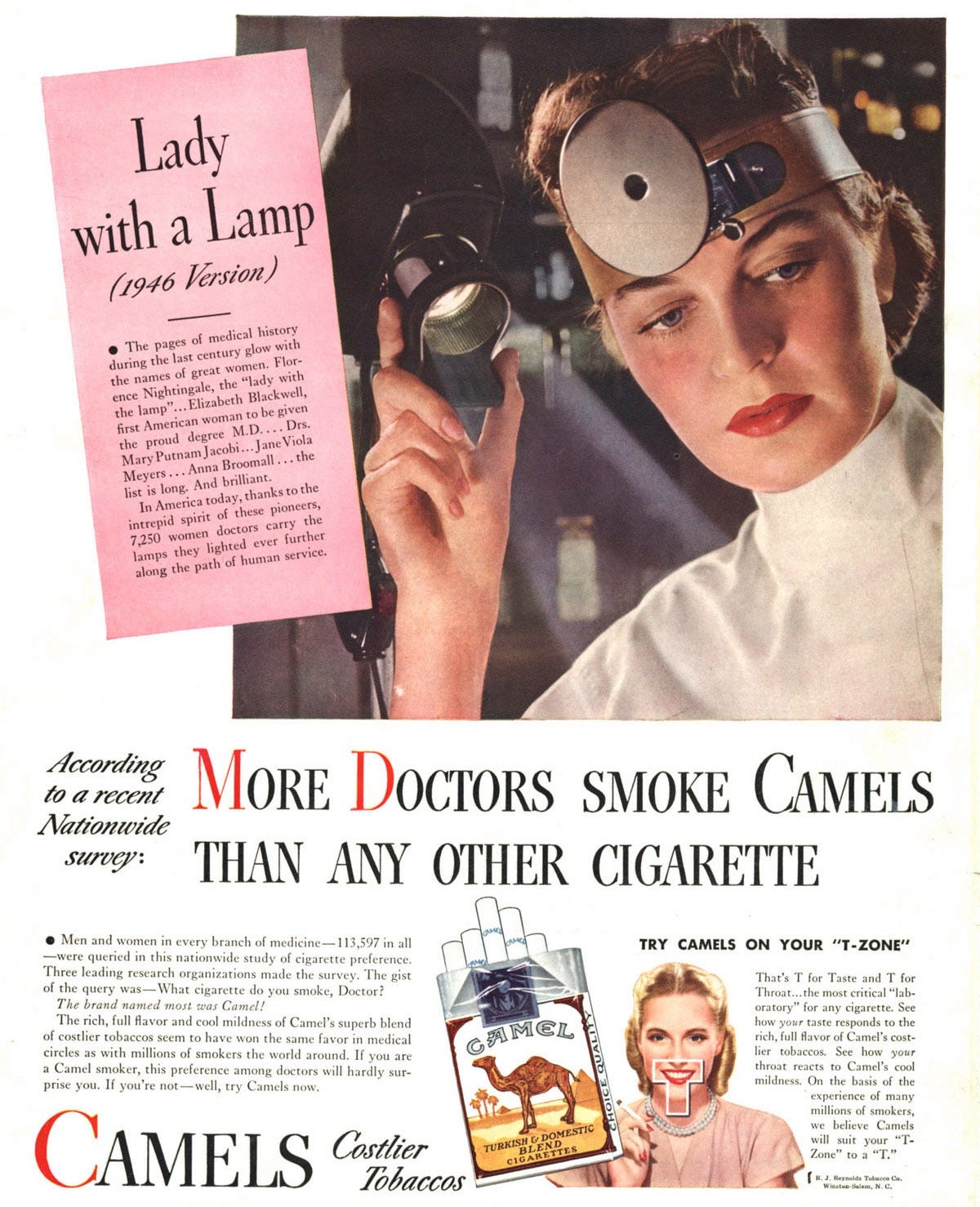 A colour photograph shows a woman in white surgical scrubs. She is wearing a head mirror and red lipstick, and is directing a lamp towards something out of shot; the scene could be an operating theatre. A panel on the left is headed ‘Lady with a Lamp (1946 version)’ and commends the ‘intrepid spirit’ of pioneering female doctors. Under the photo is the strapline ‘More doctors smoke Camels than any other cigarette.’