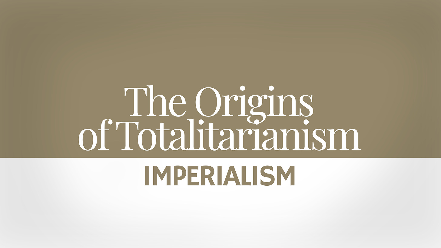 originsoftotalitarianism_imperialism