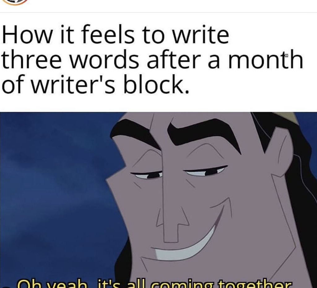 Funny meme about writer's block.
