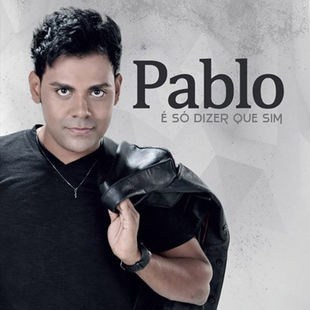 É Só Dizer Que Sim - Album by Pablo | Spotify