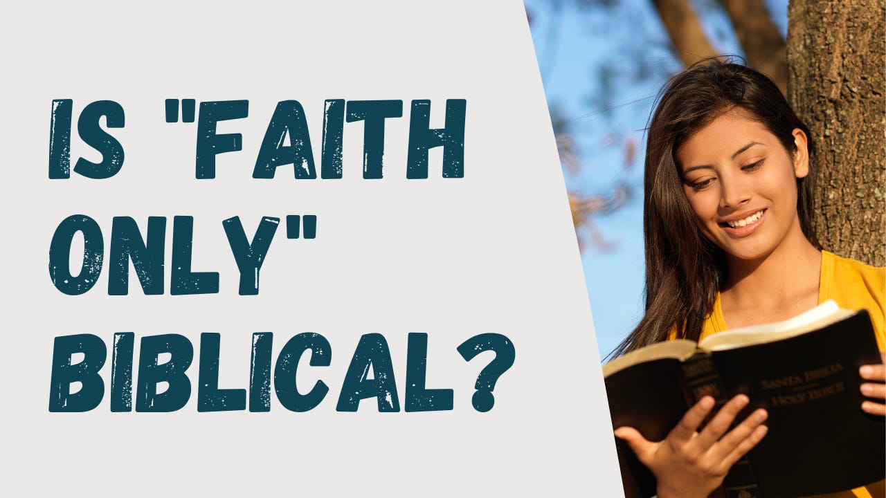 A woman reading the Bible next to the words, "Is Faith Only Biblical?"