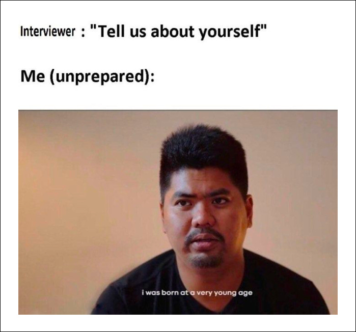 interview meme about asking candidate to introduce himself