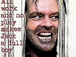 Kees Jan Sloff on X: "All work and no play makes Jack a dull boy ...