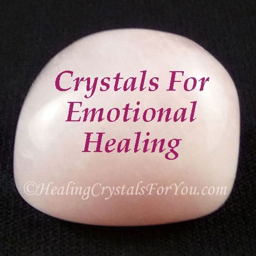 Rose Quartz is powerful for emotional healing