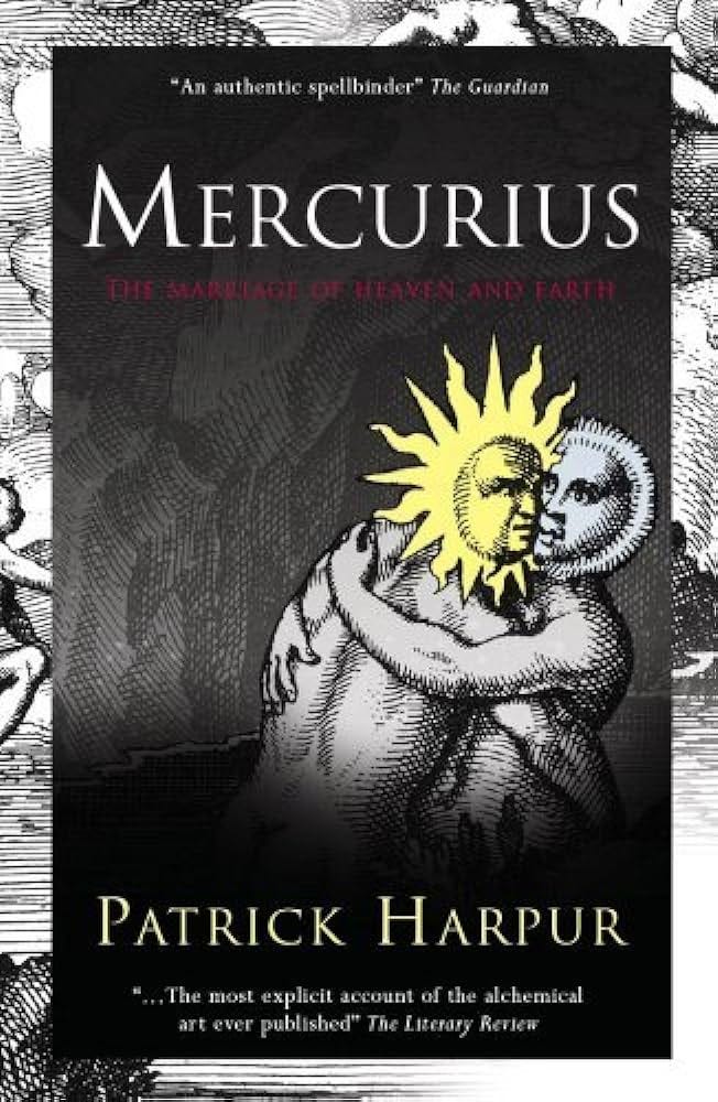 By Patrick Harpur - Mercurius: The Marriage of Heaven and Earth:  Amazon.co.uk: 8601200887631: Books