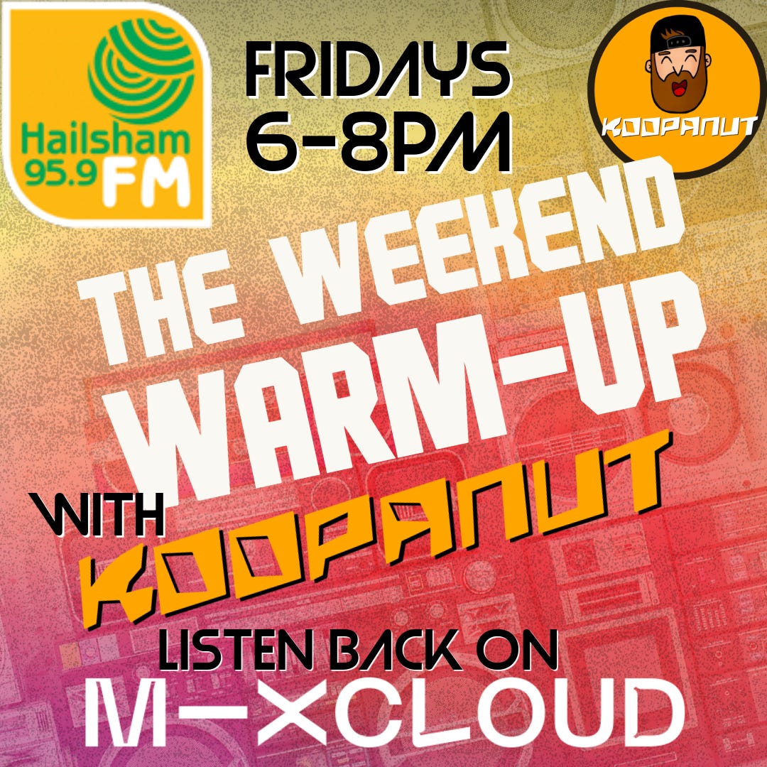 https://www.mixcloud.com/HailshamFM/playlists/the-weekend-warm-up-with-koopanut/