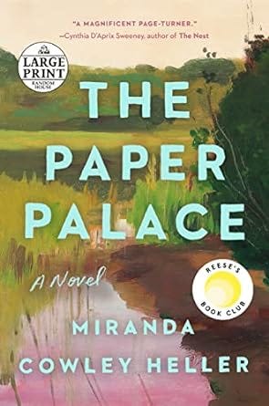 The Paper Palace (Reese&#39;s Book Club): A Novel (Random House Large Print)