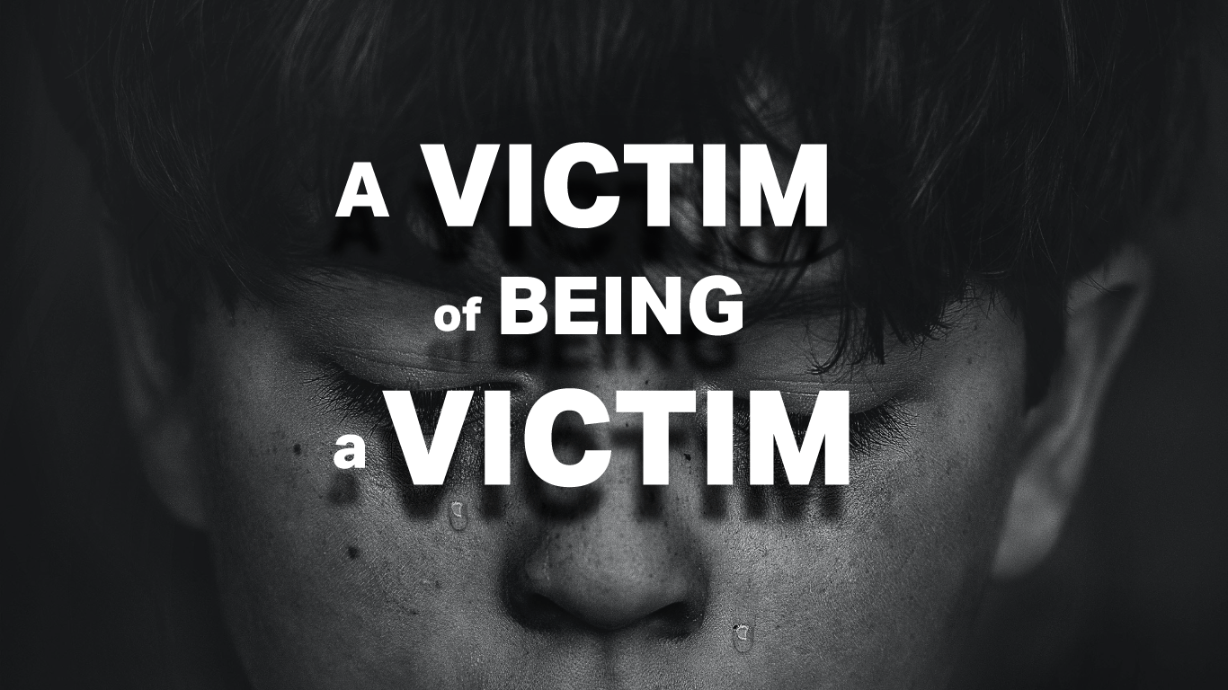 A victim of being a victim – ReSoul Church Melbourne