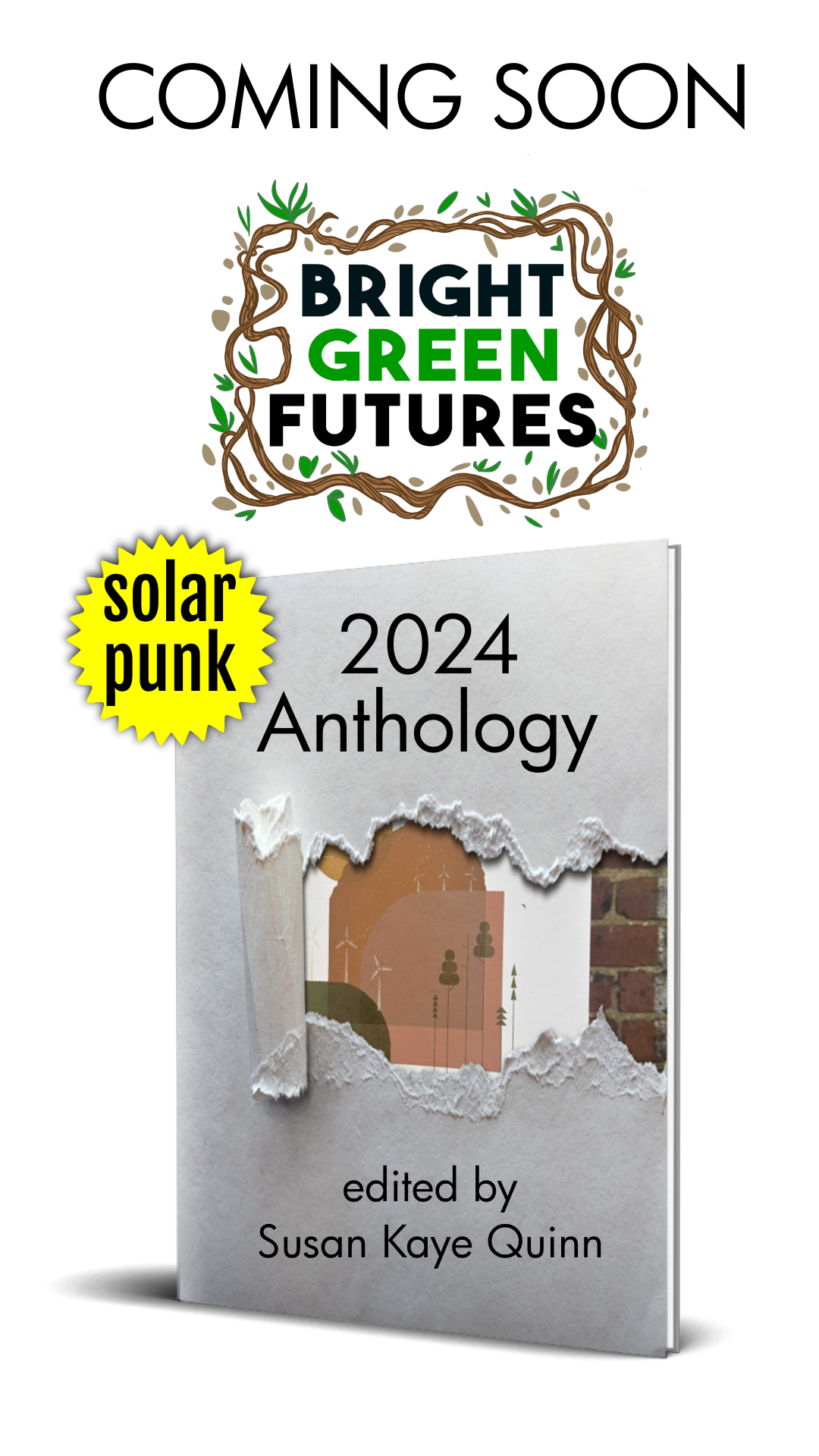 Coming Soon — cover reveal for Bright Green Future 2024 Anthology, solarpunk, edited by Susan Kaye Quinn