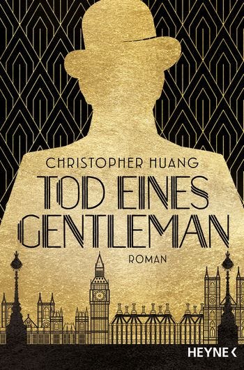 Christopher Huang: Tod eines Gentleman - eBook - Heyne Verlag