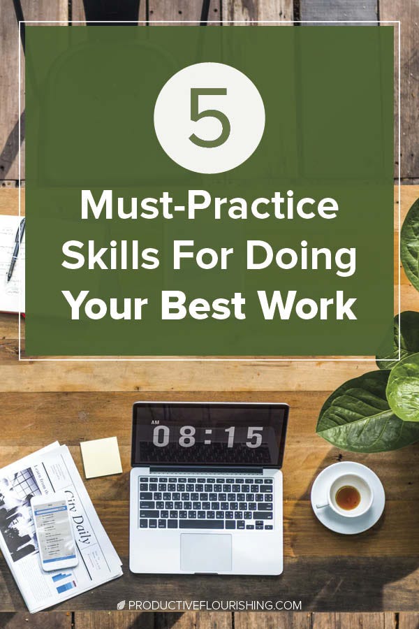 Do you want to take more projects across the finish line? Of course you do. It's time to practice these five essential skills for planning and doing your best work: visualization, articulation, prioritization, chunking, and sequencing. https://productiveflourishing.com/essential-skills-for-doing-your-best-work/ #productiveflourishing #creativity #productivity #skills