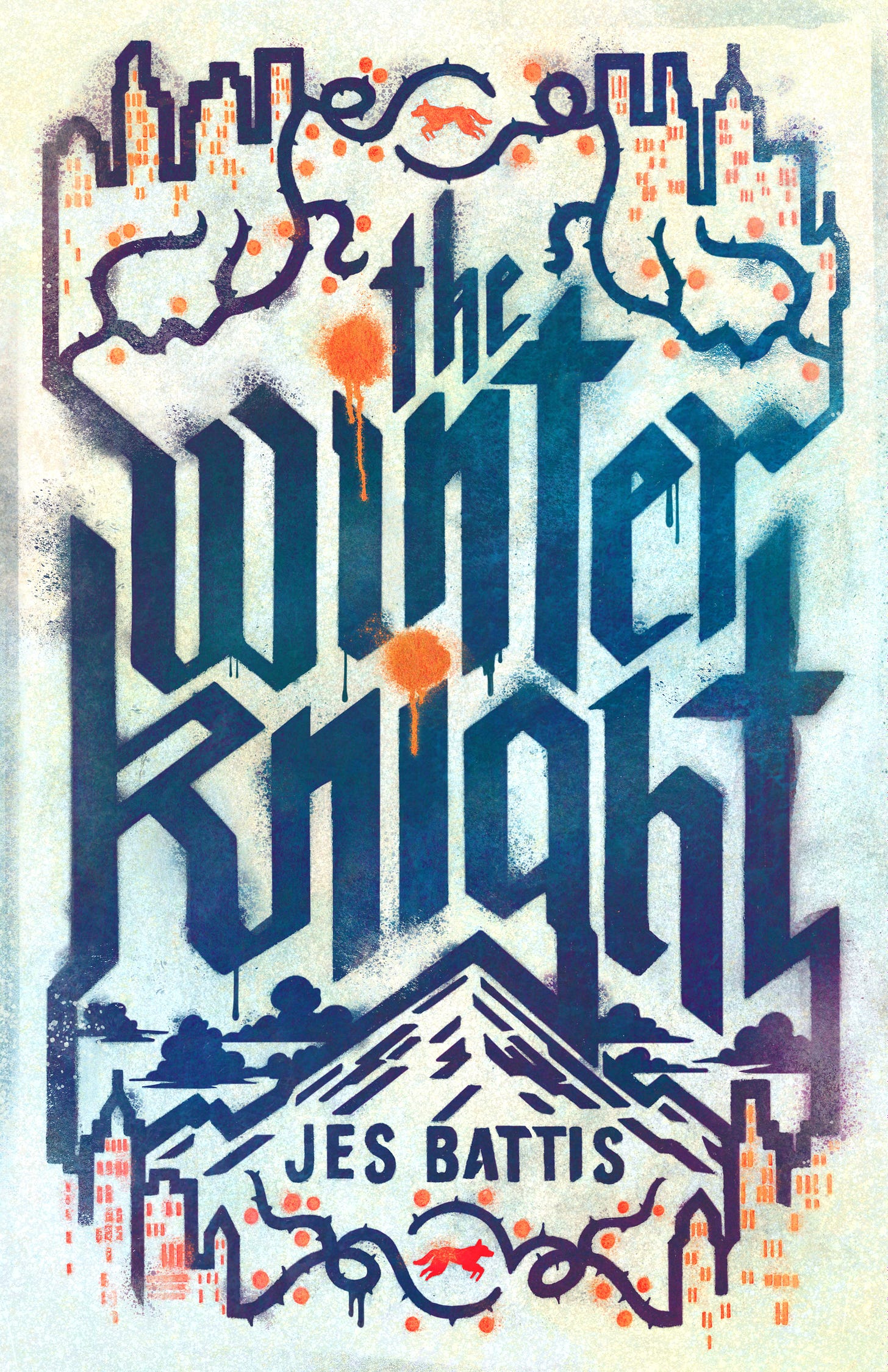Cover of the book The Winter Knight by Jes Battis. The title and author are written in stylized letters along with line art of thorns and urban buildings.