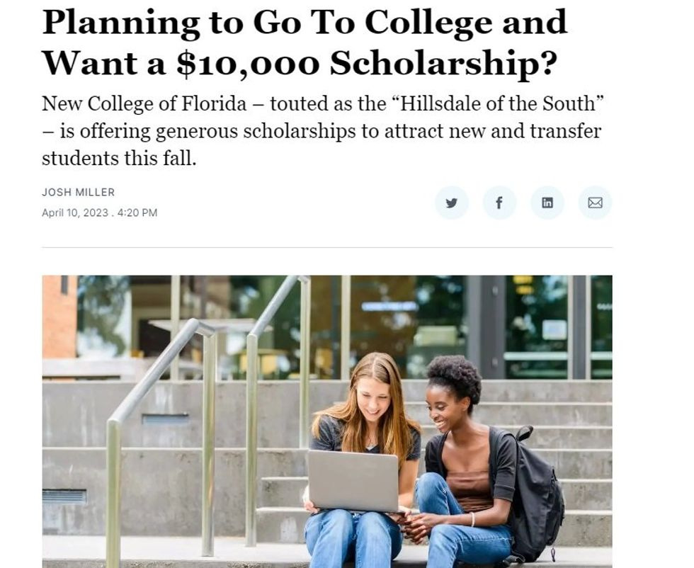 Screenshot of headline and subhed reading "Planning to Go To College and Want a $10,000 Scholarship? New College of Florida \u2013 touted as the \u201cHillsdale of the South\u201d \u2013 is offering generous scholarships to attract new and transfer students this fall."