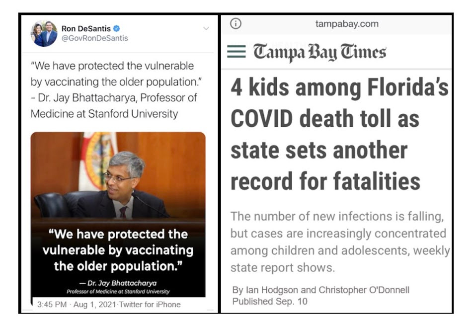 Jay Bhattacharya states "We have protected the vulnerable by vaccinating the older population" on August 1st 2021. September 10th: 4 kids added to Florida's COVID death tool as state sets another record for fatalities