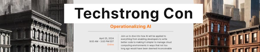 Techstrong Con: Operationalizing AI (Apr 25th)