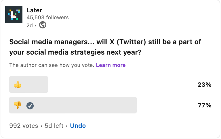 Screenshot of a post by Later on LinkedIn; it's a poll about whether social media managers plan to be on X next year