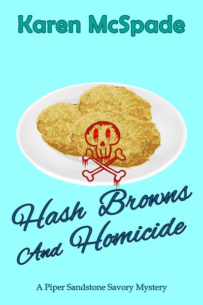 Hash Browns and Homicide by Karen McSpade book cover