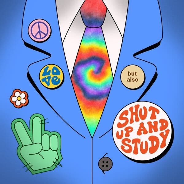 An illustration showing a close-up of a suit jacket with a rainbow tie-dye tie and buttons. The first is a peace symbol, and the other three say “love,” “but also.” and “shut up and study.”