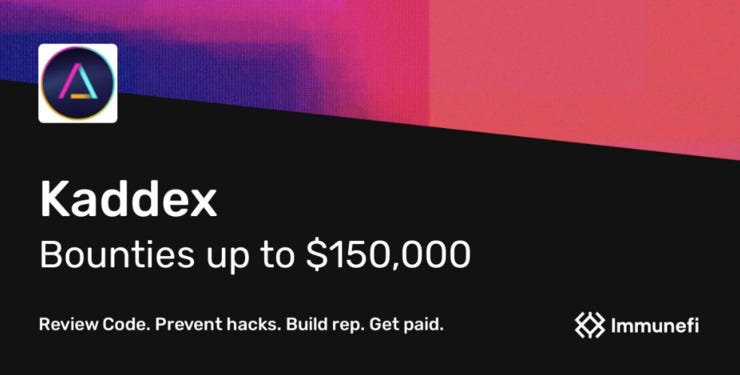 Find a bug in Kaddex code? You can get a bounty of up to $150,000