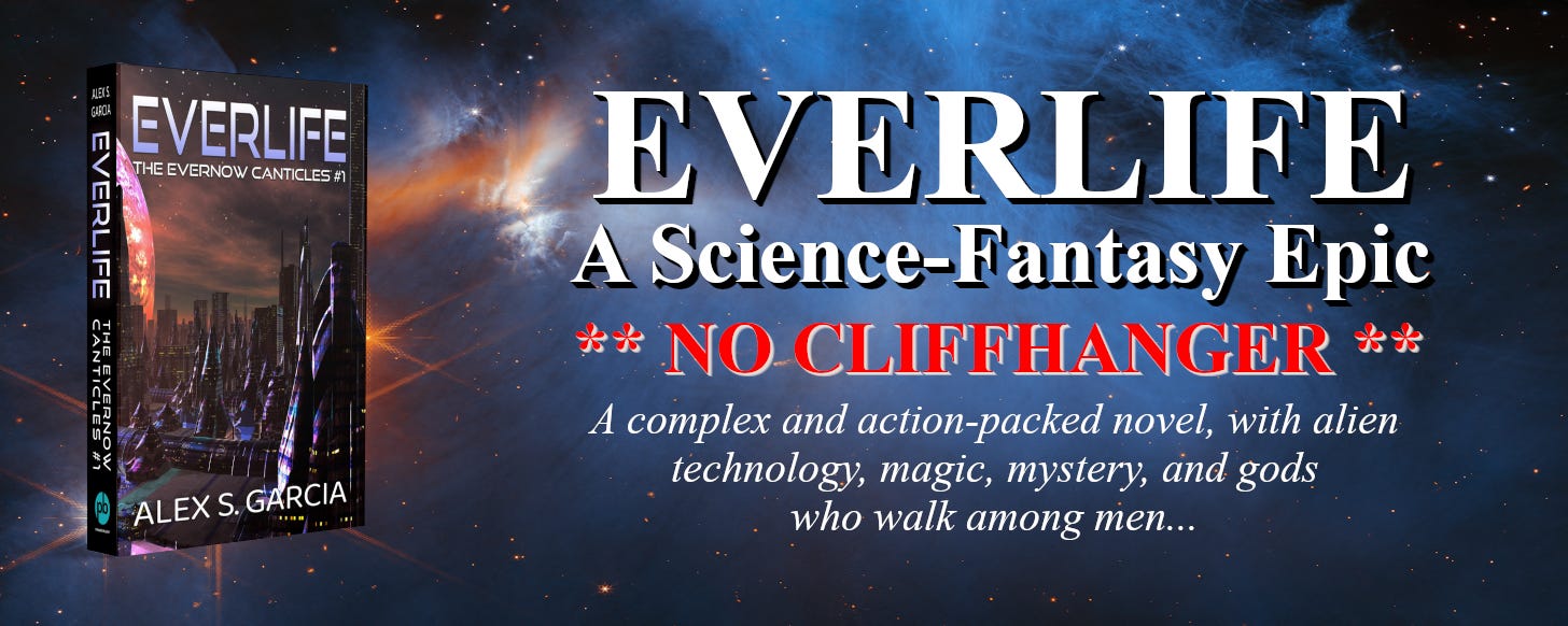 Everlife -- s Science-Fantasy epic novel by Alex S. Garcia