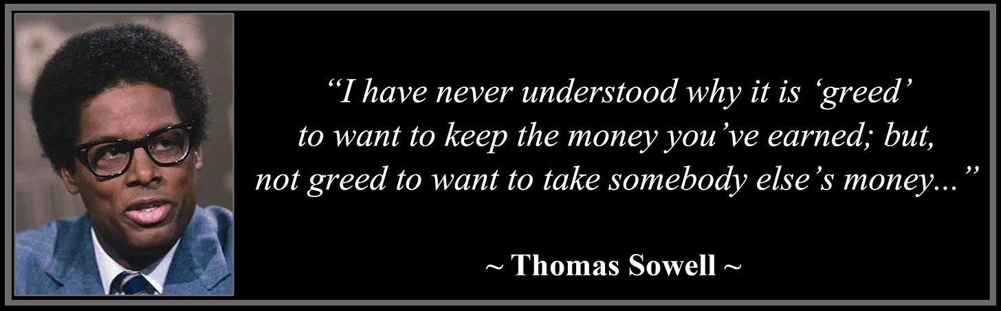 Thomas Sowell | Greed, Memes, Understood
