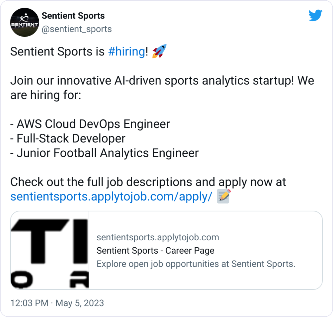 Sentient Sports @sentient_sports Sentient Sports is #hiring! 🚀  Join our innovative AI-driven sports analytics startup! We are hiring for:   - AWS Cloud DevOps Engineer - Full-Stack Developer - Junior Football Analytics Engineer  Check out the full job descriptions and apply now at https://sentientsports.applytojob.com/apply/ 📝