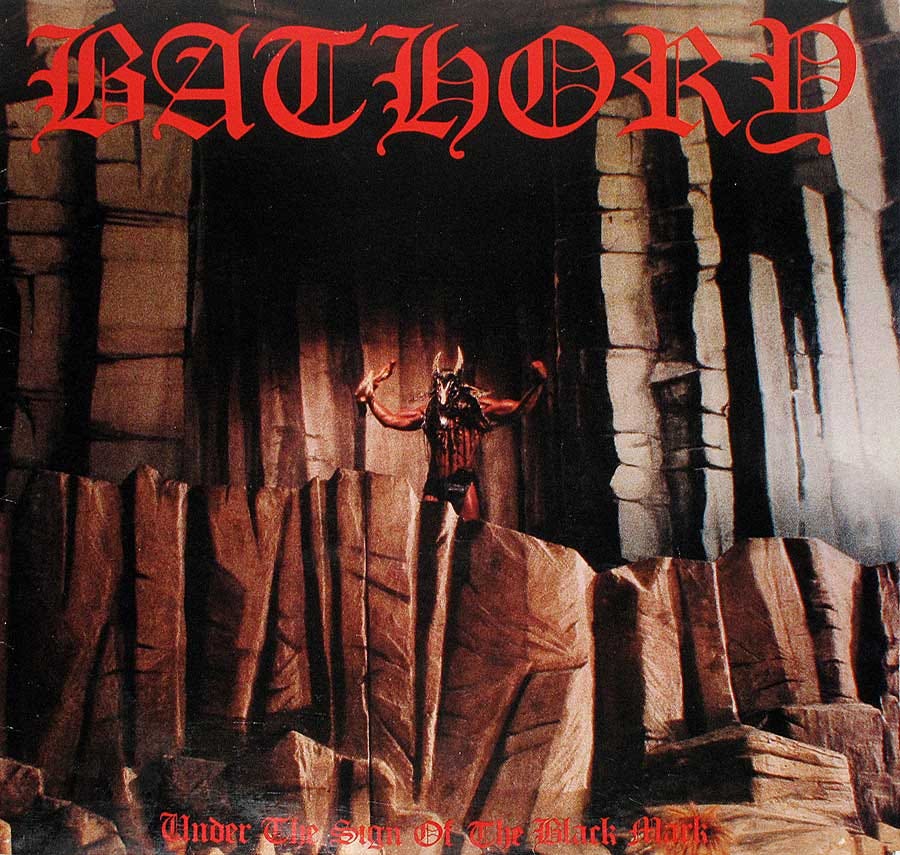 BATHORY Under the Sign of the Black Mark Swedish Black Metal Viking Metal  12" LP Vinyl Album Cover Gallery & Information #vinylrecords
