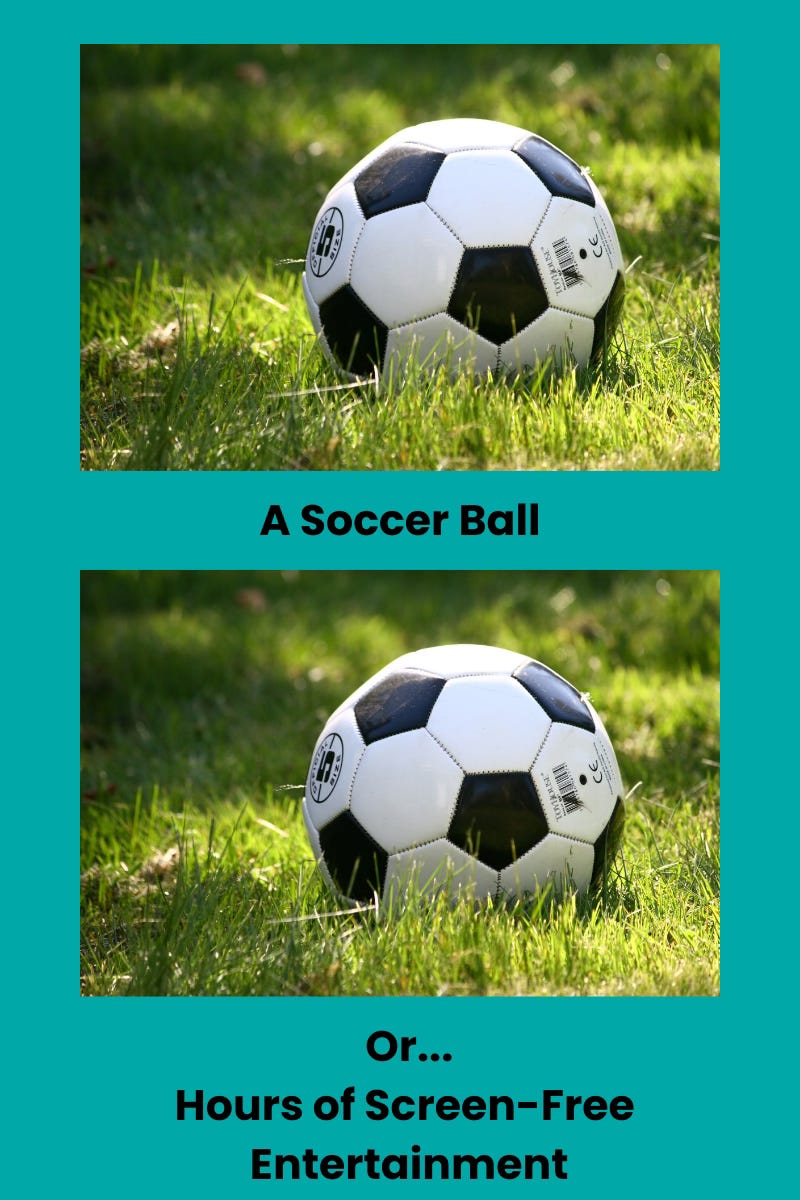 two pictures of the same black and white soccer ball. One with caption soccer ball and one with caption Hours of Screen-Free Entertainment