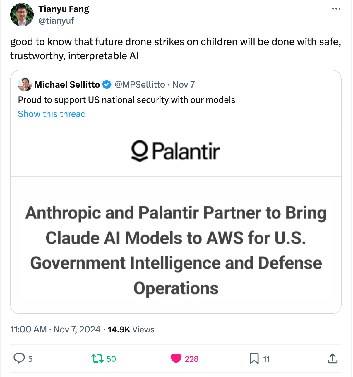 Tianyu Fang quote tweets announcement that Palantir and Anthropic are partnering for defense. Tianyu's QT reads: "good to know that future drone strikes on children will be done with safe, trustworthy, interpretable AI"