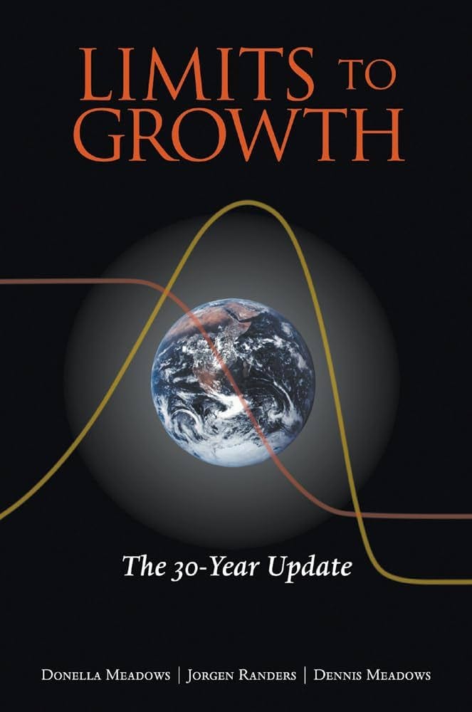 Limits to Growth: The 30-Year Update: Amazon.co.uk: Donella Meadows, Jorgen  Randers: 9781931498586: Books