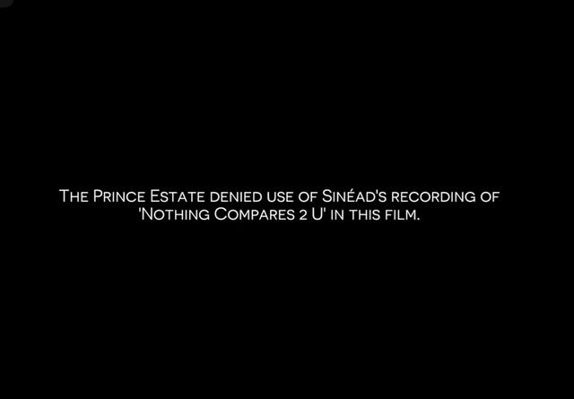 Testo dal documentario ‘Nothing Compares’: “Gli eredi di Prince hanno negato l’utilizzo in questo film dell’incisione di Sinéad di ‘Nothing Compares 2 U’”