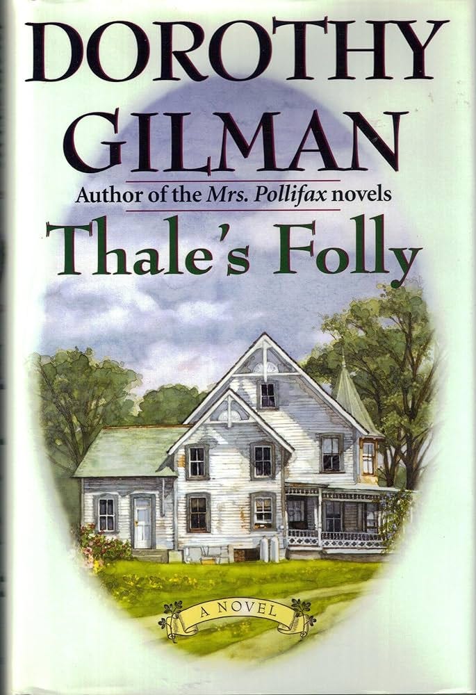Thale's Folly: Gilman, Dorothy: 9780345432964: Amazon.com: Books