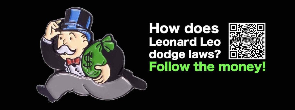Leonard Leo dodges laws while packing the Supreme Court and scheming to overturn American democracy and replace it with a Christian extremist theocracy.