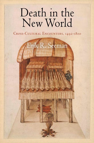 Cover of Death in the New World by Erik Seeman, with image of corpses laid out in tomb on stilts with coevr