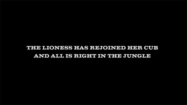 a still from Kill Bill that reads "The lioness has rejoined her cub and all is right in the jungle"