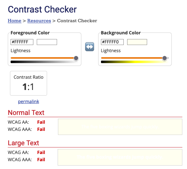 Example of the contrast checker being used. I tested two very similar colors together and they failed.