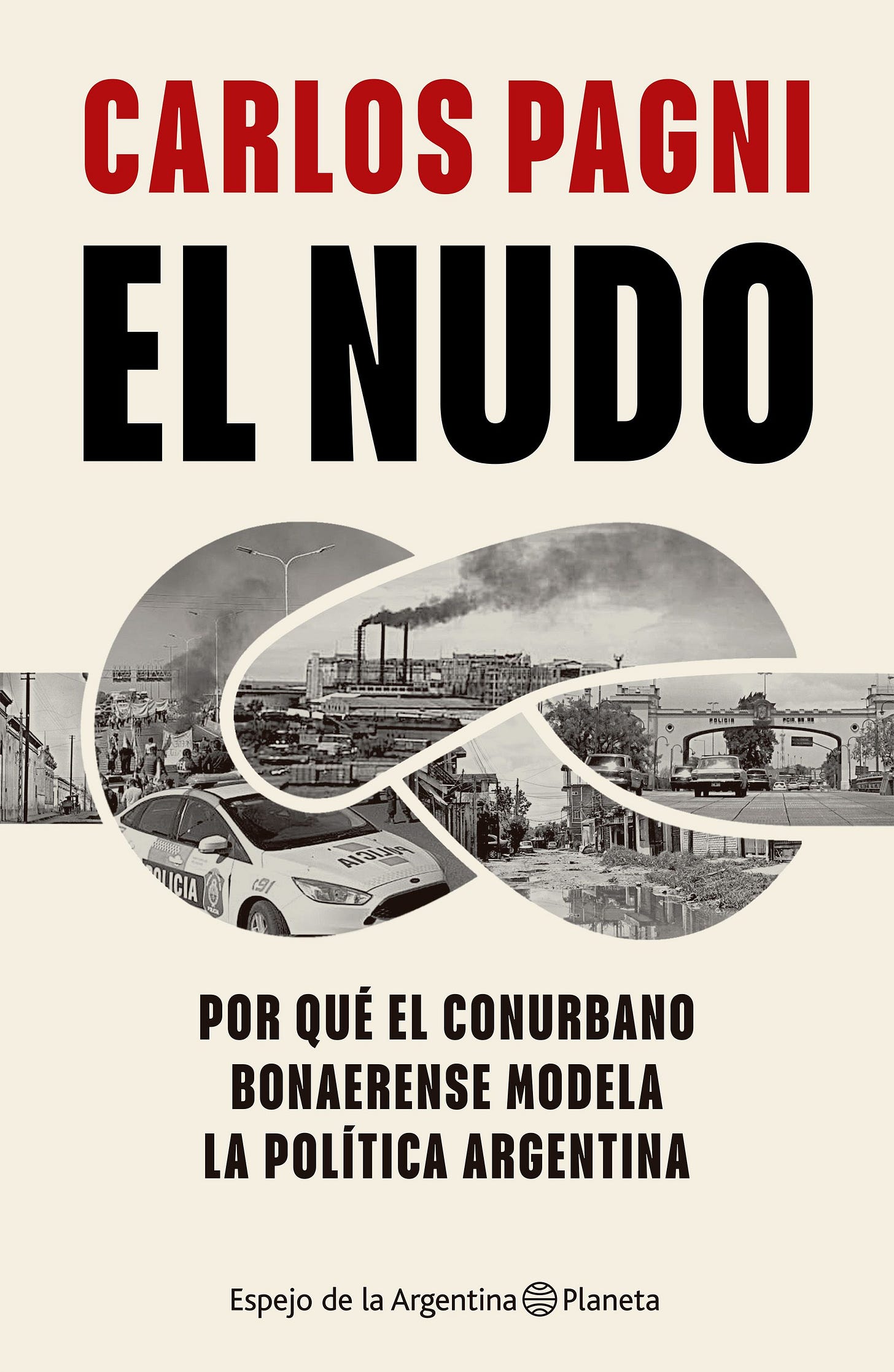 El nudo - Carlos Pagni | PlanetadeLibros