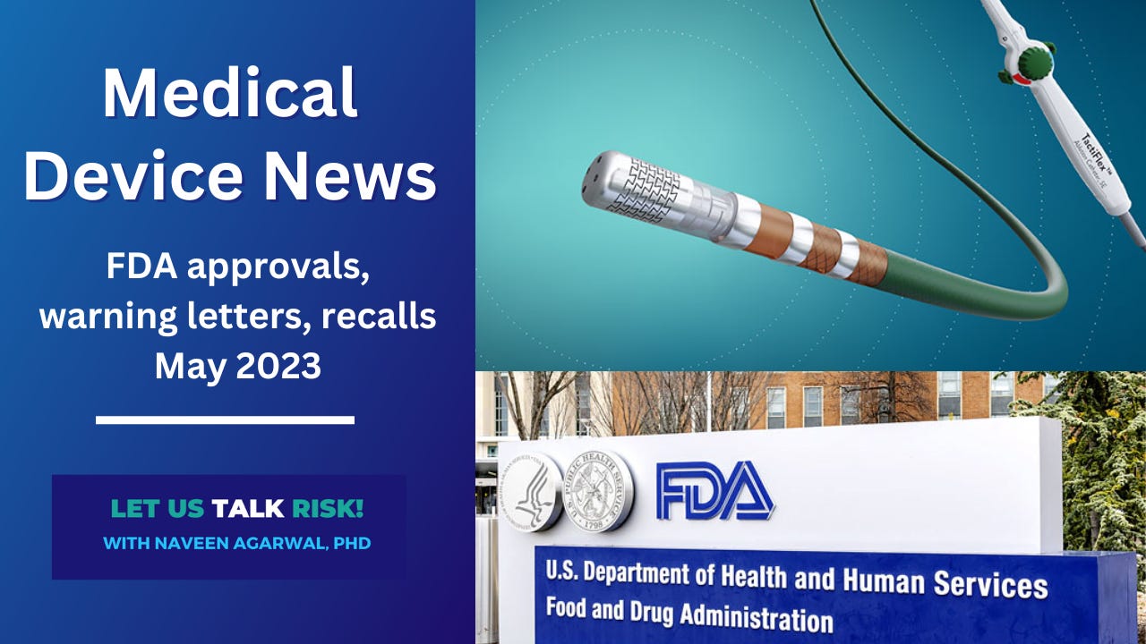 FDA approvals, warning letters and recalls in the month of May 2023