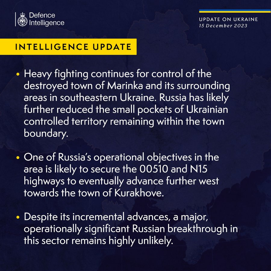Latest Defence Intelligence update on the situation in Ukraine - 15 December 2023. Please read thread below for full image text.