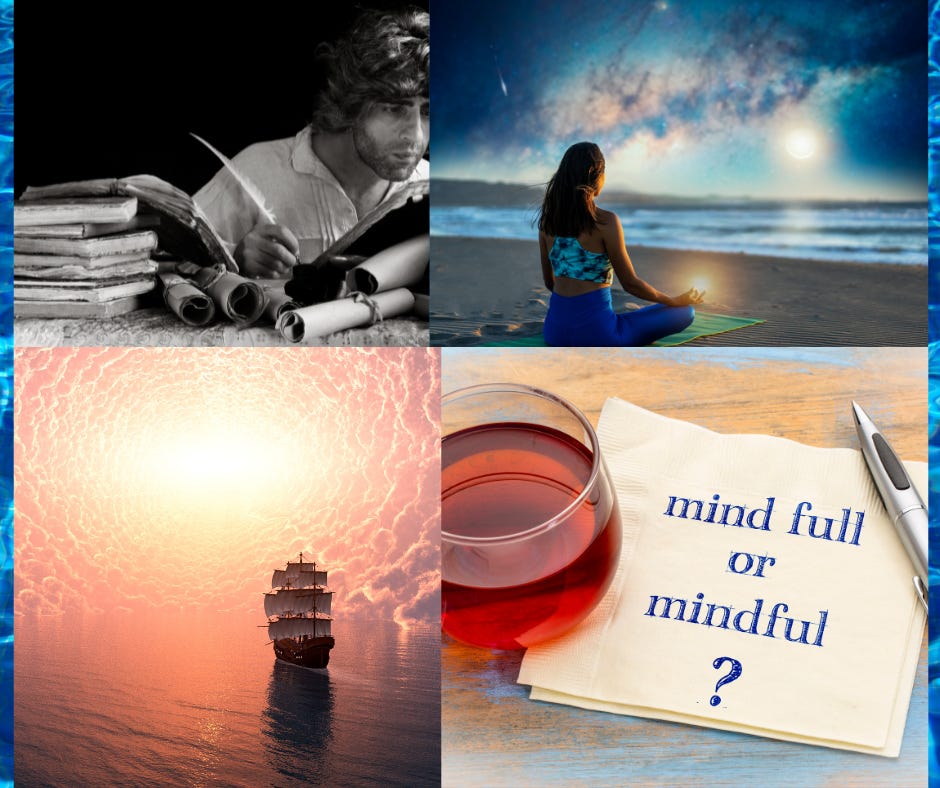 Four pictures of a person meditating in a beautiful ocean setting, a student absorbed in books, a ship on a mystical journey, and a sign of mind full or mindful?