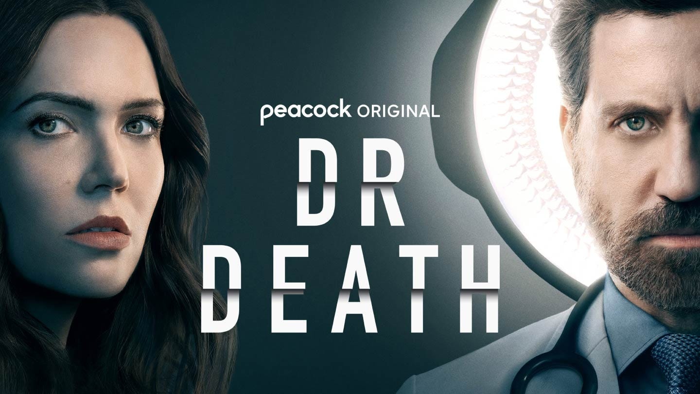 Dr. Death Season 2 Review on Peacock | Double Take TV Newsletter | Jess Spoll