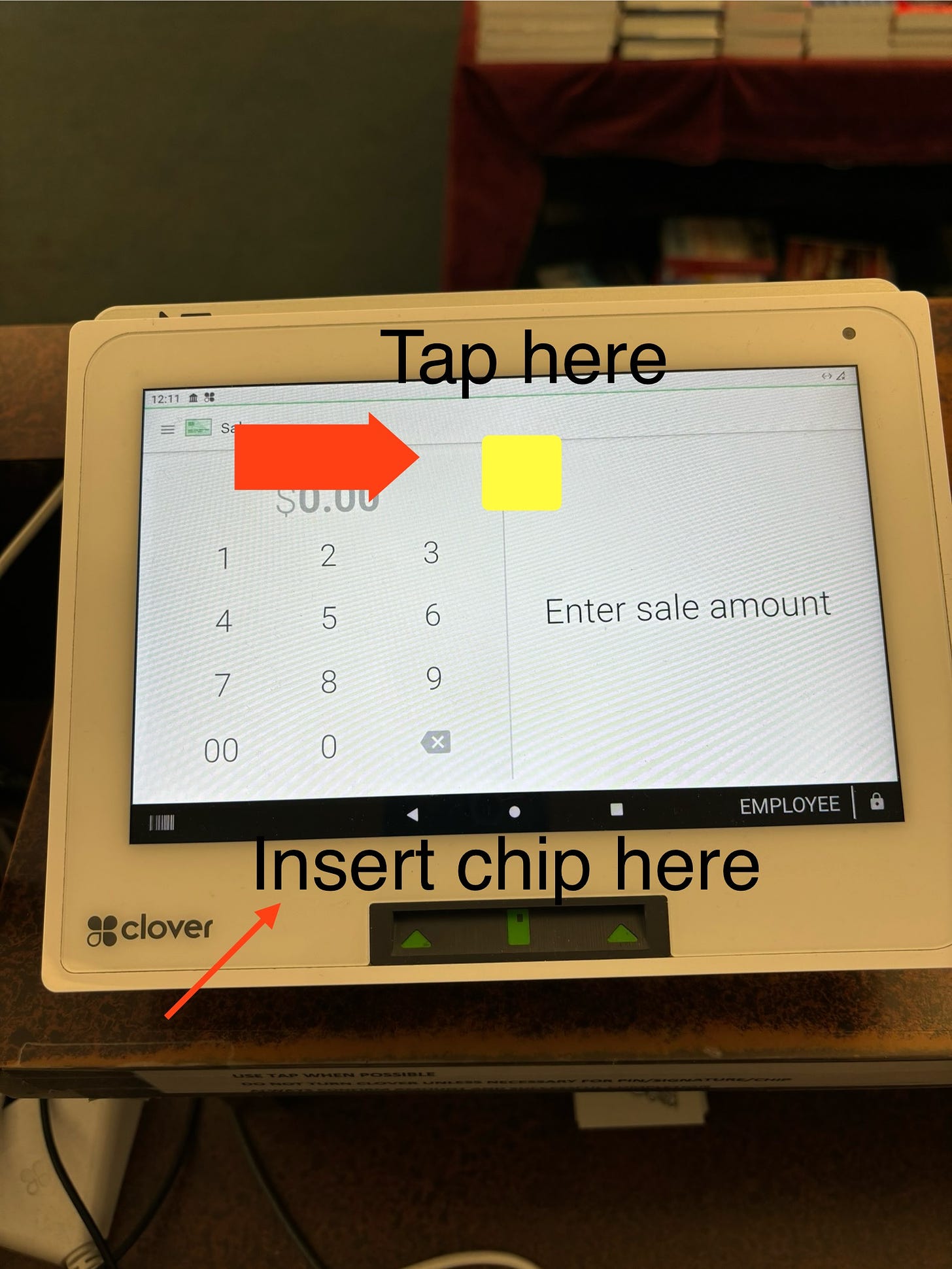 Clover card processing machine annotated with where to tap and where to insert the chip.