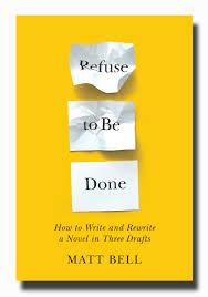 Refuse to Be Done — Matt Bell