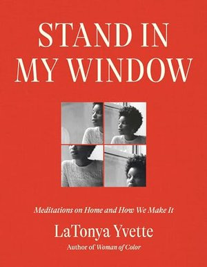 STAND IN MY WINDOW